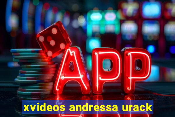 xvideos andressa urack